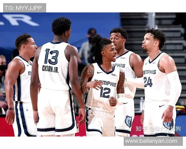 记者视角：灰熊靠莫兰特、JJJ与科沃德维系竞争 静待伤员归队